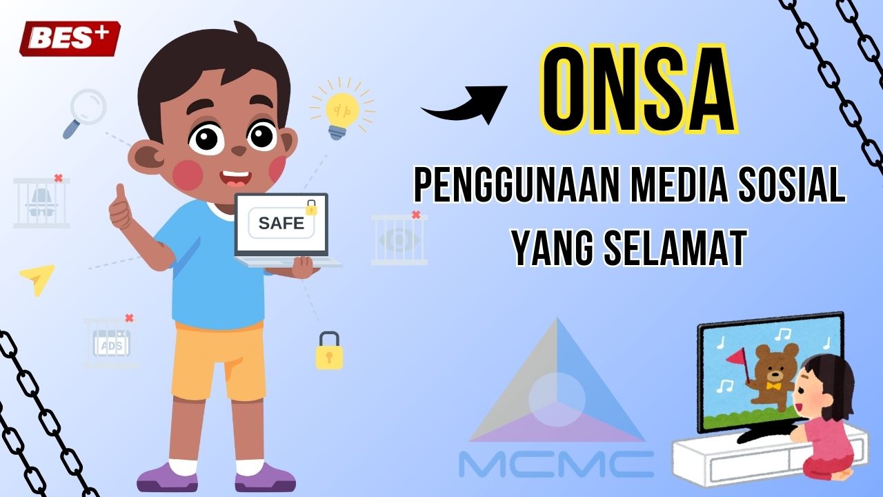 Teh Tarik + Berita : ONSA - Penggunaan Media Sosial Yang Selamat