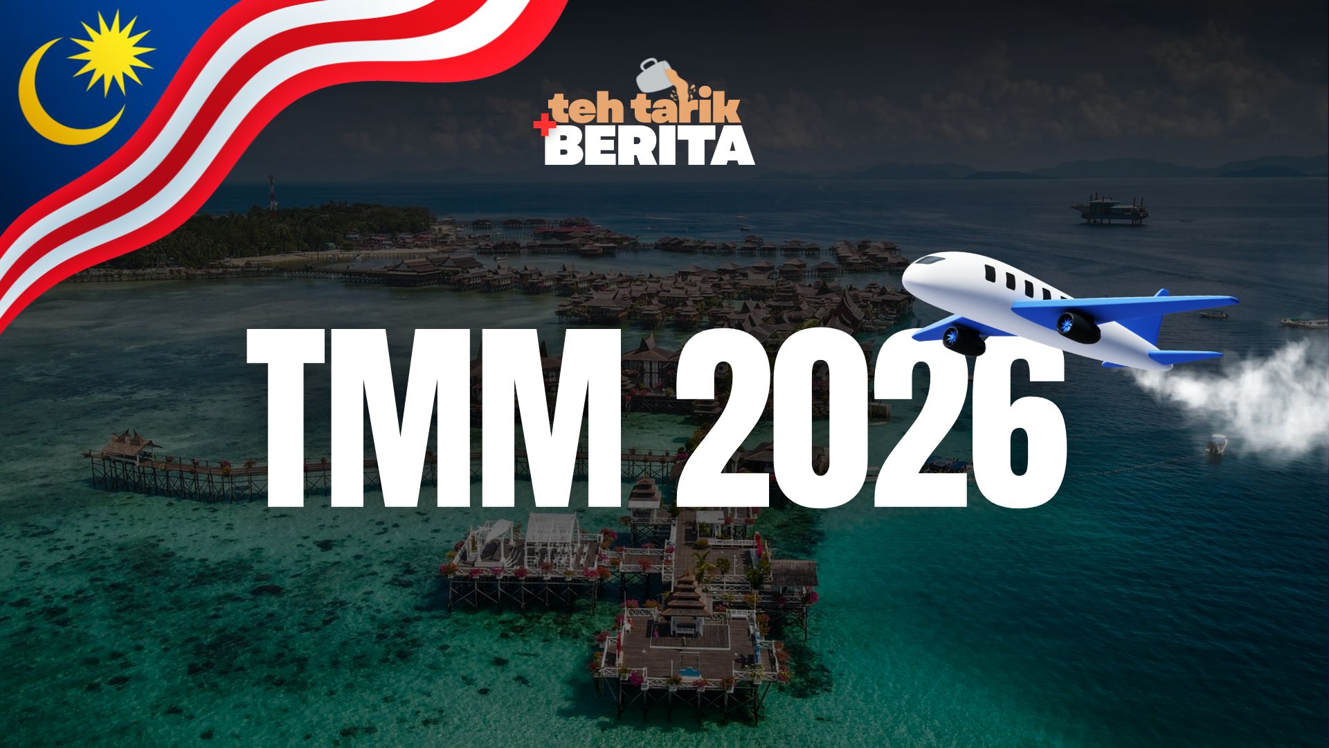 Teh Tarik + Berita - TMM 2026