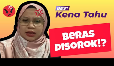 BES+KENA TAHU - Beras tempatan disorok?