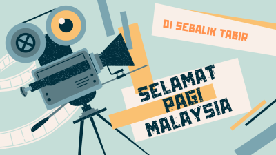 BES+KINI - Di Sebalik Tabir Selamat Pagi Malaysia