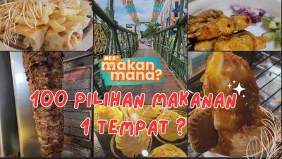 BES+MAKAN MANA - 100 pilihan makanan 1 tempat?