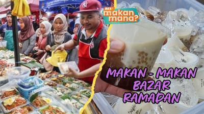 BES+ MAKAN MANA - Makan-makan Bazar Ramadan