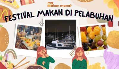 BES+MAKAN MANA ? - Festival Makan di Pelabuhan