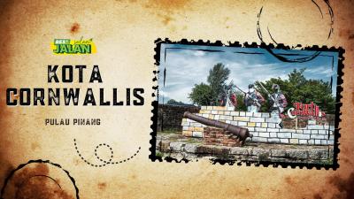 BES+JALAN-JALAN : Kota Cornwallis