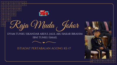 BES+KINI : Raja Muda Johor