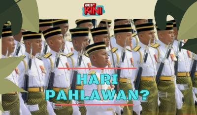 BES+KINI - Hari Pahlawan?