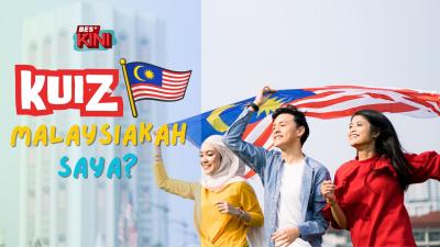 BES+ KINI - Kuiz Malaysiakah saya?