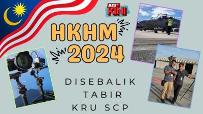 BES+KINI : Disebalik Tabir Kru SCP HKHM 2024