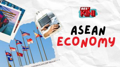 BES+KINI - ASEAN ECONOMY