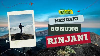 BES+JALAN-JALAN - Daki Gunung Rinjani