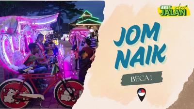 BES+JALAN-JALAN - Jom Naik Beca! 