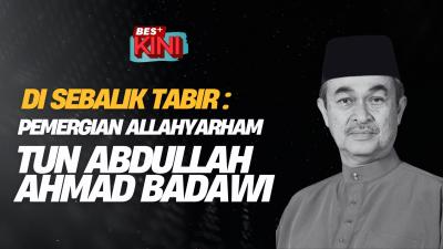 BES+KINI - Di sebalik tabir: Pemergian Tun Abdullah Ahmad Badawi