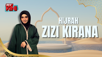 BES+KINI - Hijrah Zizi Kirana