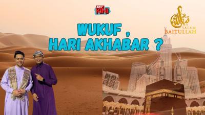 BES+KINI - Wukuf Hari Akhbar ?