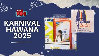 BES+KINI : Karnival HAWANA 2025
