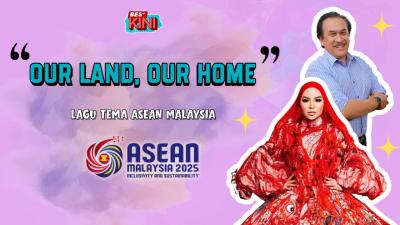 BES+KINI - Lagu tema ASEAN 2025 : Our Land Our Home