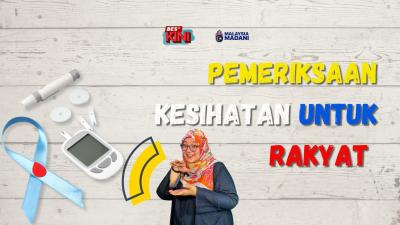  BES+KINI - Pemeriksaan kesihatan untuk rakyat