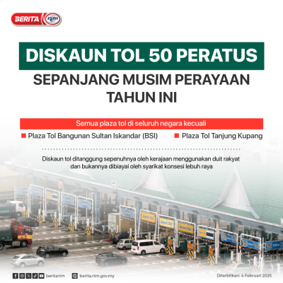 DISKAUN TOL 50 PERATUS SEPANJANG MUSIM PERAYAAN TAHUN INI