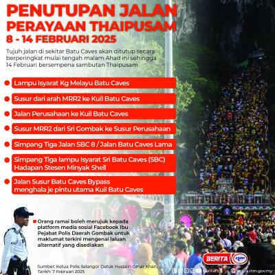 PENUTUPAN JALAN SEMPENA THAIPUSAM 2025