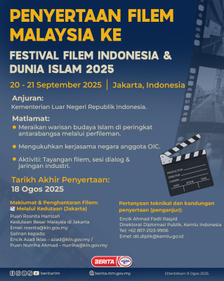 PENYERTAAN FILEM-FILEM MALAYSIA KE FESTIVAL FILEM INDONESIA DAN DUNIA ISLAM 2025.