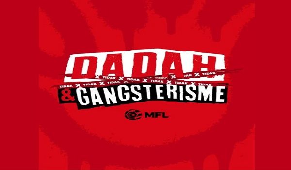 MFL lancar Kempen Anti Dadah dan Anti Gangsterisme.