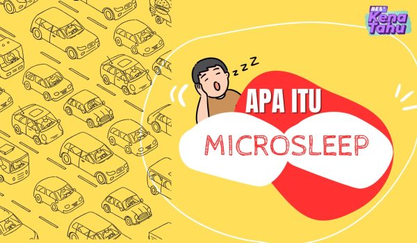 07112024_apa-itu-microsleep