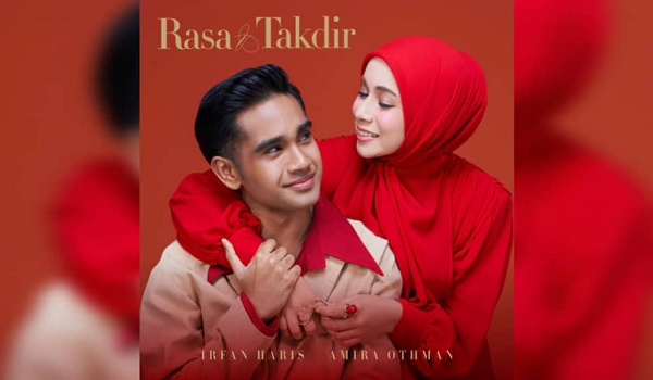 Single Rasa & Takdir kini boleh didengarkan di semua platform digital