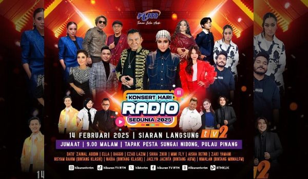 Konsert Hari Radio Sedunia 2025 akan diadakan di Tapak Pesta Sungai Nibong, Pulau Pinang