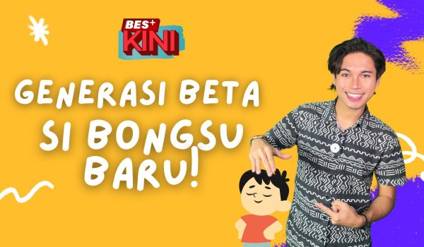 180225_Generasi-Beta-Si-Bongsu-Baru