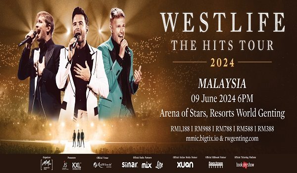 Poster 'Westlife The Hits Tour 2024' yang akan diadakan di Arena of Stars, Resorts World Genting, Jun depan