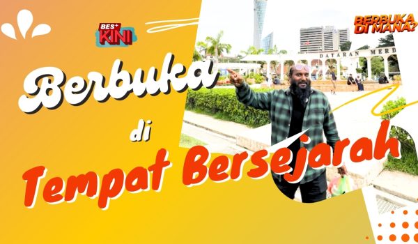 210325_BERBUKA_DI_TEMPAT_BERSEJARAH