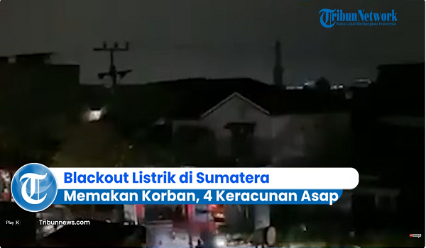 Gangguan bekalan elektrik di Sumatera/Foto   TRIBUNNEWS