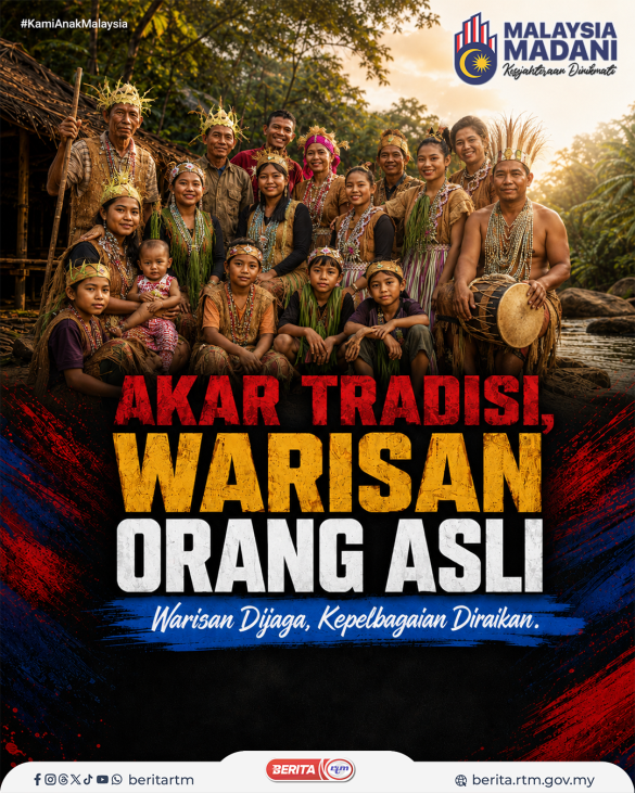 AKAR TRADISI WARISAN ORANG ASLI