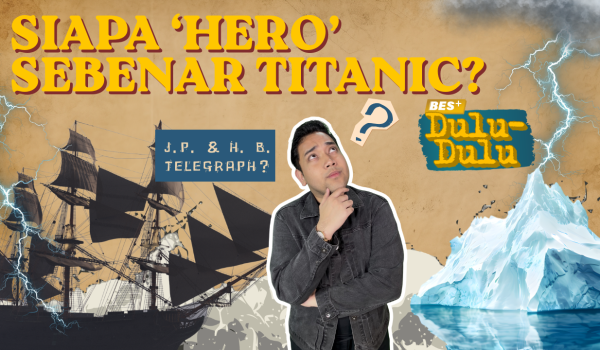 SIAPA ‘HERO’ TITANIC
