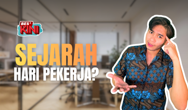 3004 - SEJARAH HARI PEKERJA