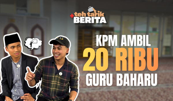10022026_KPM ambil 20 ribu Guru Baharu
